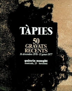 Tàpies, Antoni - 1976 - (50 Gravats) Galeria Maeght Barcelona