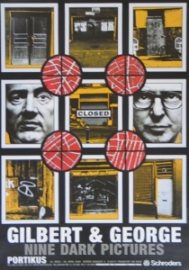 Gilbert & George - 2002 - Portikus (nine dark pictures)