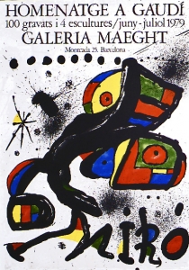 Miró, Joan - 1979 - (Hommenatge a Gaudi) Galerie Maeght Barcelona