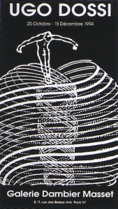 Dossi, Ugo - 1994 - Galerie Dambrier Masset, Paris