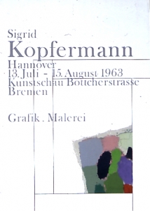 Kopfermann, Sigrid - 1963 - Hannover, Kunstschau Böticherstrasse Bremen