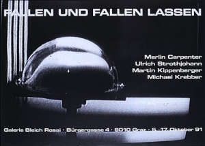 Kippenberger, Martin - 1991 - (fallen lassen) Galerie Bleich-Rossi