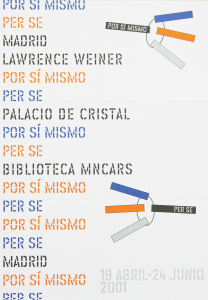 Weiner, Lawrence - 2001 - Palacio de Cristal Madrid (Por Sí Mismo)