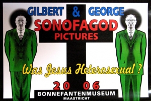 Gilbert & George - 2006 - Bonnefanten Museum Maastrich