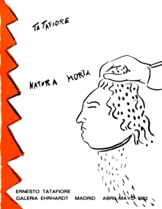 Tatafiore, Ernesto - 1982 - Galleria Ehrhardt Madrid (natura morta)