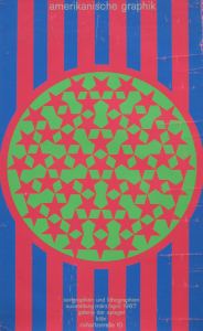 Indiana, Robert - 1967 - galerie der spiegel Köln (amerikanische graphik)