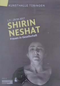Neshat, Shirin - 2017 - Kunsthalle Tübingen