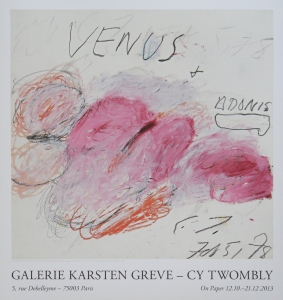 Twombly, Cy - 2013 - Galerie Karsten Greve Paris (Venus  + Adonis)