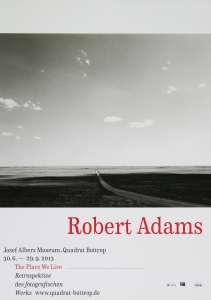 Adams, Robert - 2013 - Josef Albers Museum Bottrop (The Place We Live - North of Keota / Colorado / The Planes)