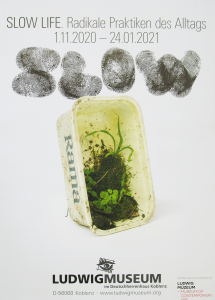 Anonym - 2020 - Museum Ludwig Koblenz (SLOW - Radikale Praktiken des Alltags)