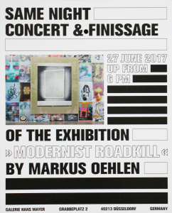 Oehlen, Markus - 2017 - Galerie Hans Mayer Düsseldorf (Modernist Roadkill - Einladung)