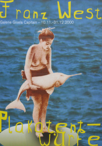 West, Franz - 2000 - Galerie Gisela Capitain Köln (Plakatentwürfe)