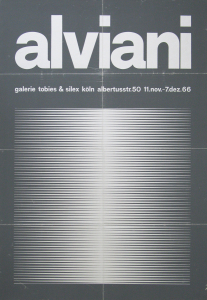 Alviani, Getulio - 1966 - Galerie Tobias & Silex Köln