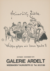 Zille, Heinrich - 1971 - Galerie Ardelt Wiesbaden (Wohin gehen wir denn heute?)