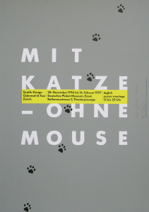 Odermatt & Tissi - 1996 - Plakatmuseum Essen (mit Katze ohne Mouse)