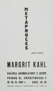 Kahl, Margrit - 1981 - Galeria Akumulatory 2 Poznan (Metaproces)