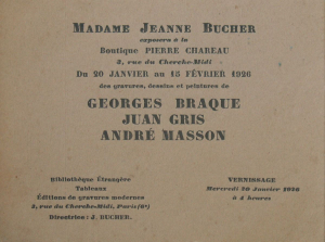 Braque, Georges / Gris, Juan / Masson, André - 1926 - Galerie Madame Jeanne Bucher, Paris (gravures, dessins et peintures de Braque, Gris, Masson)