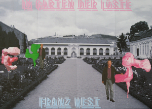 West, Franz - 2009 - Kammergarten / Unteres Belvedere Wien (Im Garten der Lüste)