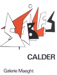Calder, Alexander - 1963 - Galerie Maeght (Stabiles)