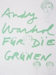 Warhol, Andy - 1980 - Andy Warhol für die Grünen