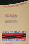 Weiner, Lawrence - 1990 - Musée Villeurbanne (Learn to read art / Apprendre à lire lart)
