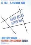 Weiner, Lawrence - 2000 - Deutsche Guggenheim Berlin (Nach alles - after all)