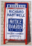 Hartwell, Richard - 1976 - Galerie Kammer Hamburg (Notice Boards)
