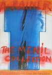 Rainer, Arnulf - 1992 - The Menil Collection Housten