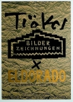 Trökes, Heinz - 1965 - (Eldorado) Galerie der Spiegel Köln