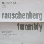 Rauschenberg, Robert / Twombly Cy - 1960 - Galerie 22 Düsseldorf