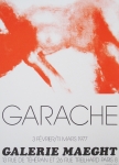 Garache, Claude - 1977 - Galerie Maeght Paris
