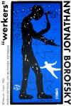 Borofsky, Jonathan - 1982 - Boymans van Beuningen Rotterdam (Werkers)