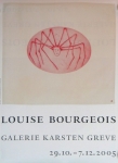 Bourgeois, Louise - 2005 - Galerie Greve Köln (Spider Woman)