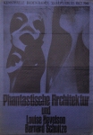 Nevelson, Louise and Schultze, Bernard - 1961 - Kunsthalle Baden- Baden (Phantastische Architektur)