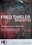 Thieler, Fred - 2013 - MKM Museum Küppersmühle Duisburg