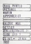 Kippenberger, Martin - 1992 - Galerie Max Hetzler Köln (Hand Painted Pictures / Martin Kippenberger)