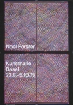 Forster, Noel - 1975 - Kunsthalle Basel
