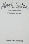 Götze, Moritz - 1991 - Galerie Felix Hamburg (Einladung)
