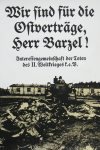 Staeck, Klaus - 1972 - Wir sind für die Ostverträge, Herr Barzel !