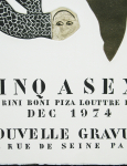 Piza, Arthur Luiz - 1974 - Galerie Nouvelle Gravure Paris (Cinq à sexe / Fiorini, Boni, Piza, Louttre, Dorny)