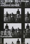 Maurer, Dora - 2022 - Kunsthalle Bielefeld (So sehen und anders sehen)