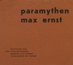 Ernst, Max - 1955 - Verlag Galerie Der Spiegel (Paramythen)