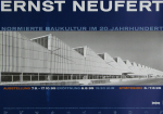 Anonym - 1999 - Bauhaus Dessau (Ernst Neufert - Normierte Baukultur im 20. Jahrhundert)