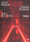 Wagner, Ulrich - 2018 - Museum Ritter Waldenbuch (Urbane Systeme)