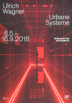 Wagner, Ulrich - 2018 - Museum Ritter Waldenbuch (Urbane Systeme / InBetween - ZwischenRaum)
