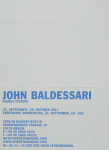 Baldessari, John - 2011 - Sprüth Magers Berlin (Double Feature / The Set-Up)