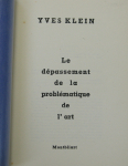 Klein, Yves - 1959 - Le dépassement de la problématique de lart