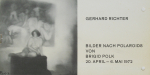 Richter, Gerhard - 1972 - Galerie Heiner Friedrich München  (Bilder nach Polaroids von Brigid Polk)