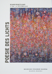 Pousette-Dart, Richard - 2025 - Museum Frieder Burda Baden-Baden (POESIE DES LICHTS)