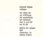 Stepan, Bohumil - 1969 - Galerie Der Spiegel Köln (Collagen / Einladung)